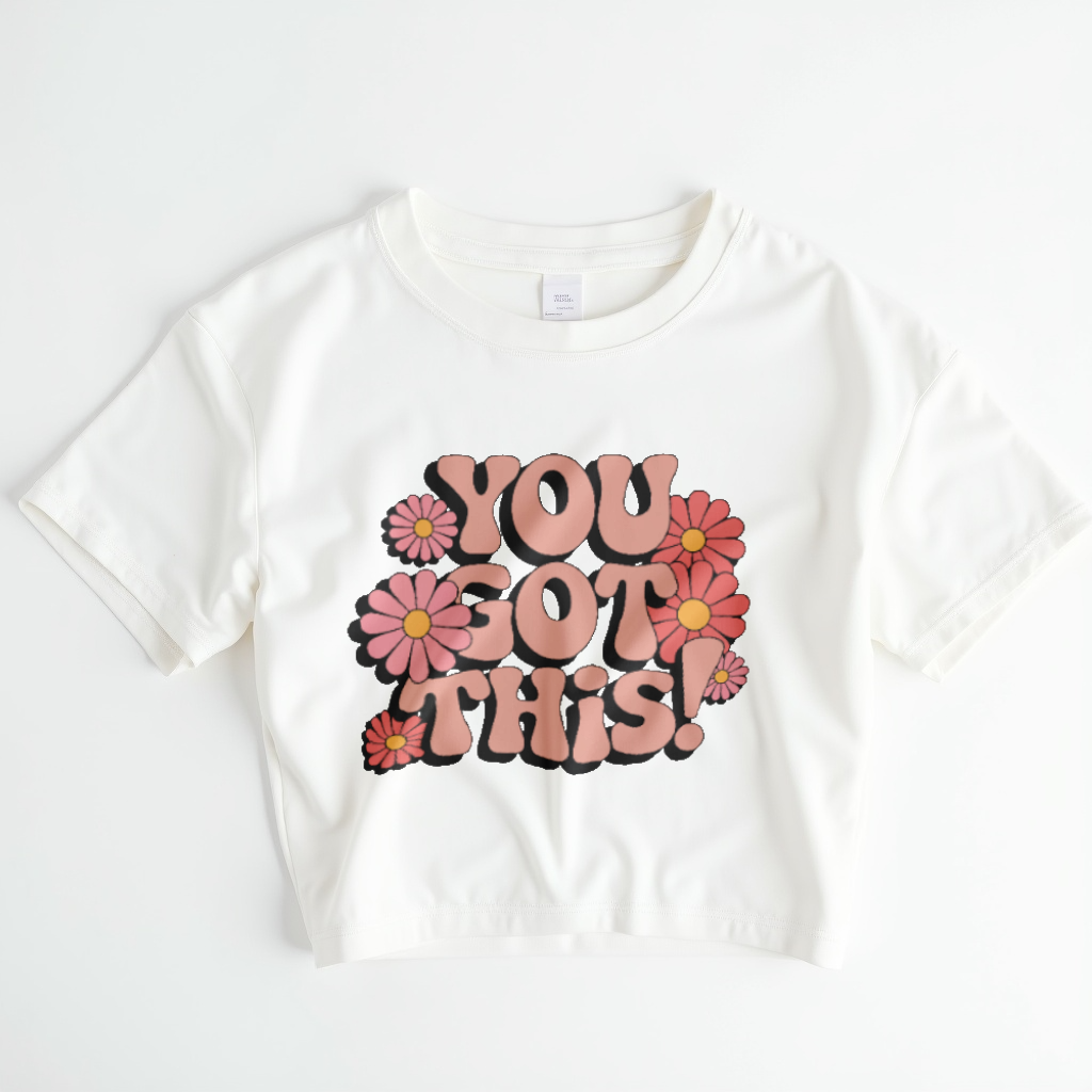 You Got This! – Retro Floral Motivation Crop Top