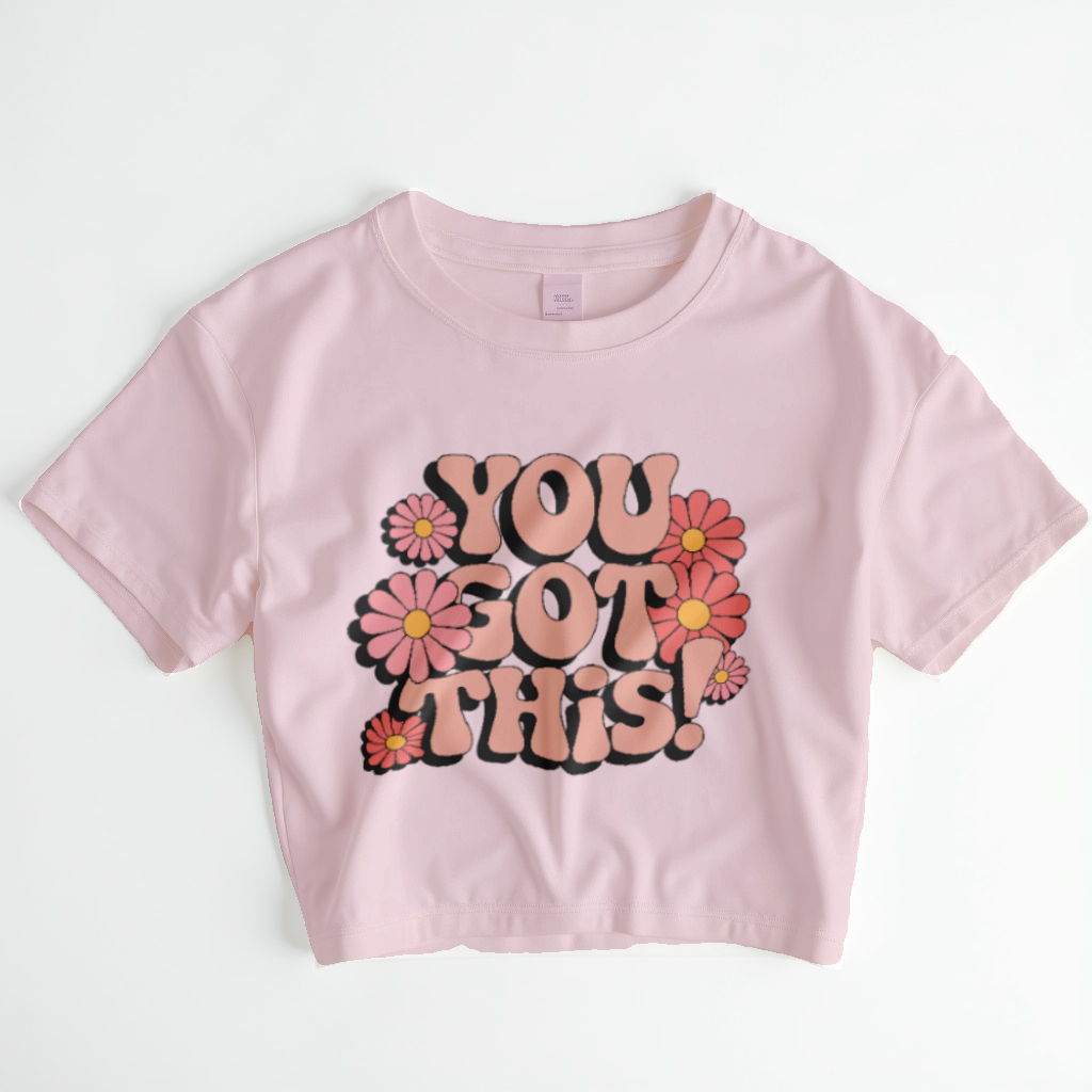 You Got This! – Retro Floral Motivation Crop Top