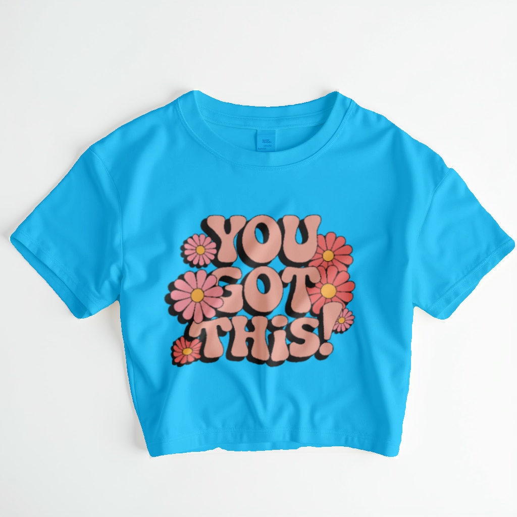You Got This! – Retro Floral Motivation Crop Top