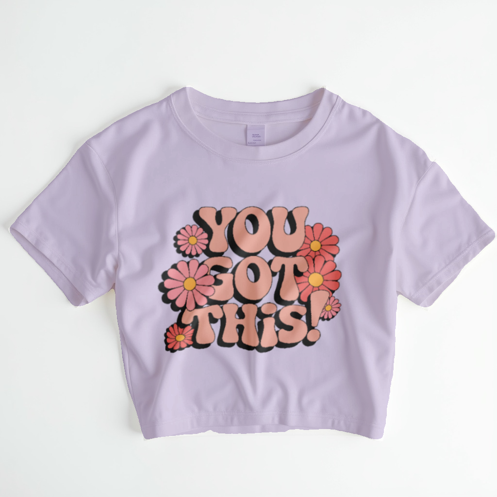 You Got This! – Retro Floral Motivation Crop Top